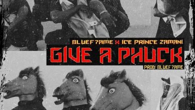 bluef7ame ft ice prince give a phuck