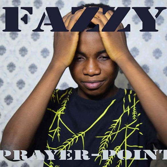 fazzy prayer point mp3 download