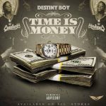 destiny boy time is money