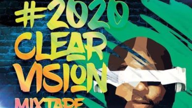 dj big n 2020 clear vision mixtape