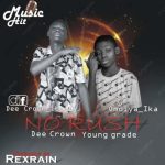 dee crown ft young grade no rush