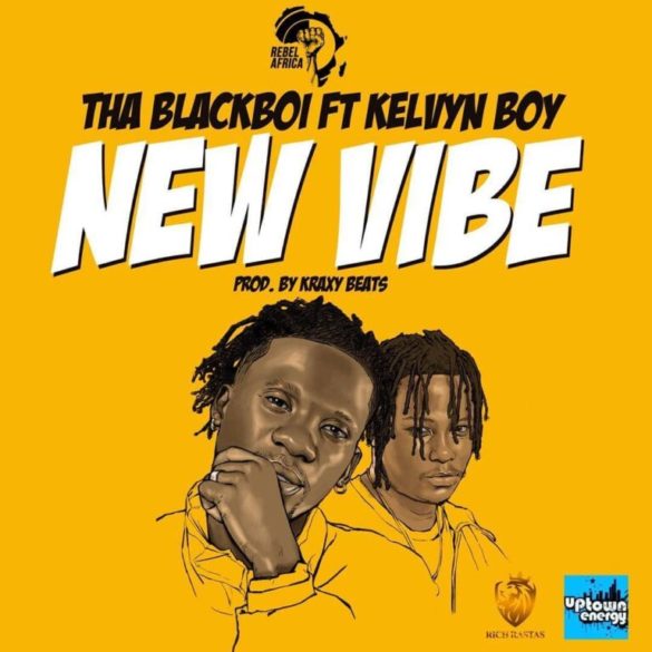 tha blackboi ft kelvyn boy new vibe mp3