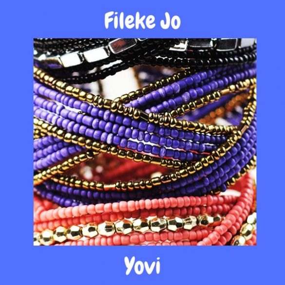 Yovi – Fileke Jo Mp3