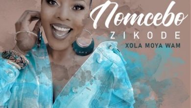 Nomcebo Zikode ft. Master KG – Xola Moya Wam