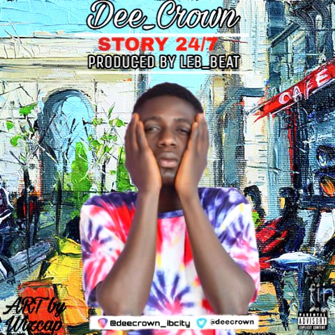 Dee Crown - Story 24/7