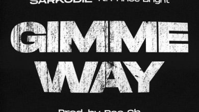 Sarkodie – Gimme Way ft. Prince Bright (Buk Bak)
