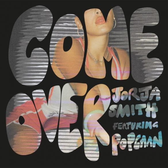 Jorja Smith ft. Popcaan – Come Over mp3
