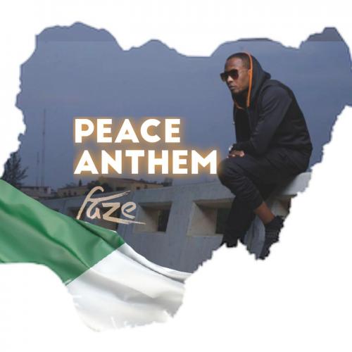 Faze - Peace Anthem Mp3