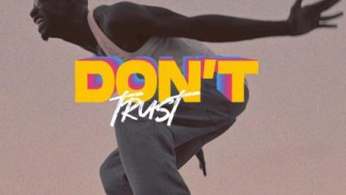 Bosom P-Yung – Don’t Trust