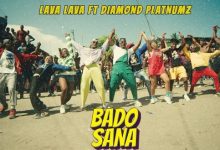 Lava Lava ft. Diamond Platnumz – Bado Sana