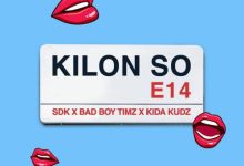 Sdk ft. Bad boy Timz & Kida Kudz – Kilon So