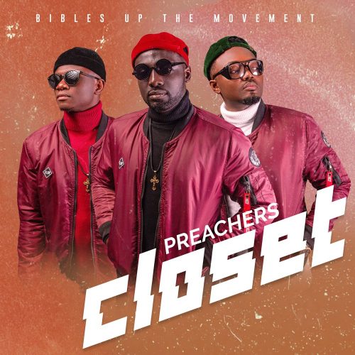 Preachers – Closet