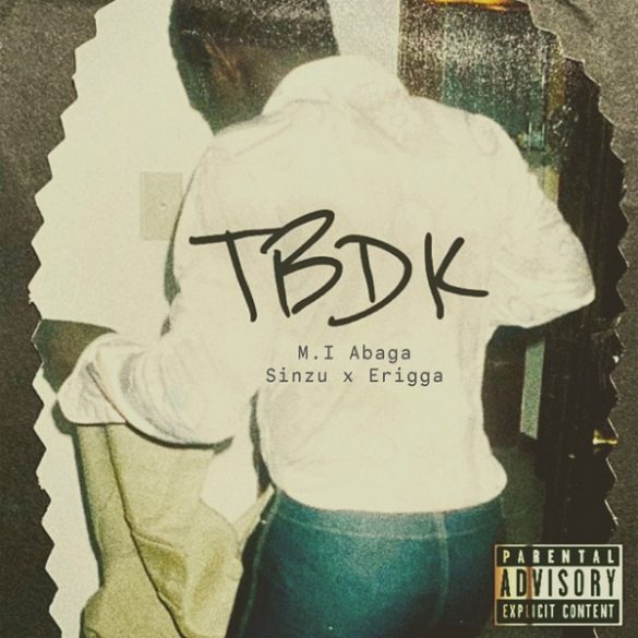 MI Abaga – TBDK (This Beat Dey Knock) ft. Sinzu, Erigga