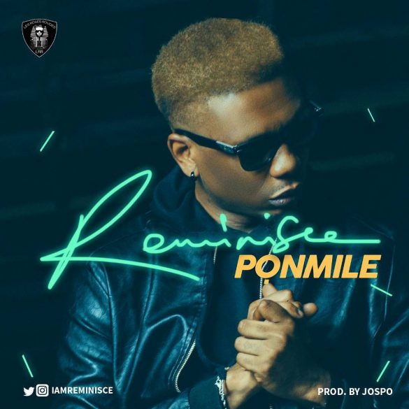 Reminisce ponmile scaled