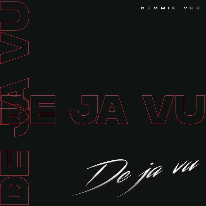Demmie Vee — Deja Vu