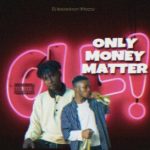 Fazzy - Only money matter ft. Dj T. Jackson