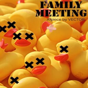 Vector – Family Meeting (Red Light, Green Light)