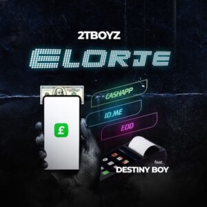 2Tboyz – Elorje ft. Destiny Boy Mp3