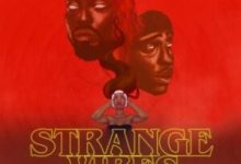 Erigga – Strange Vibes EP