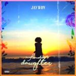 Jaywon – Somebody’s Daughter