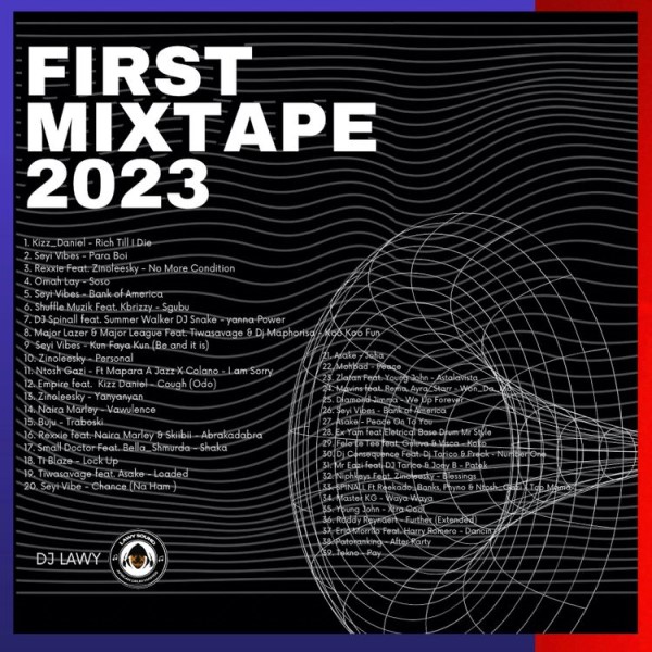 [Mixtape] DJ Lawy First Mixtape 2023 Mp3 Download VirginSound